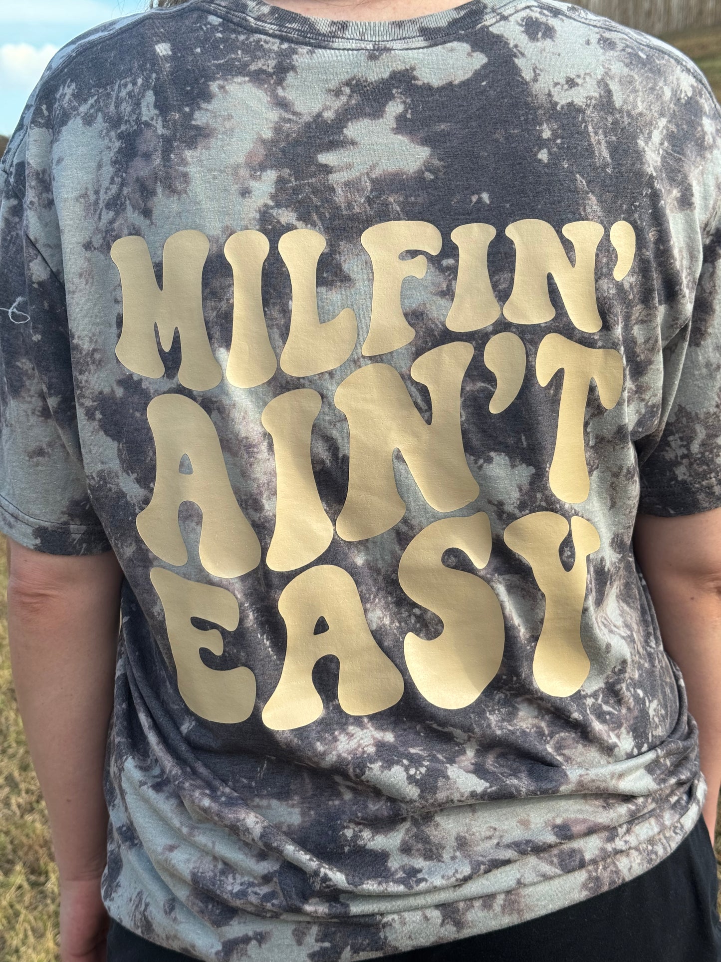Milfin Aint Easy TShirt
