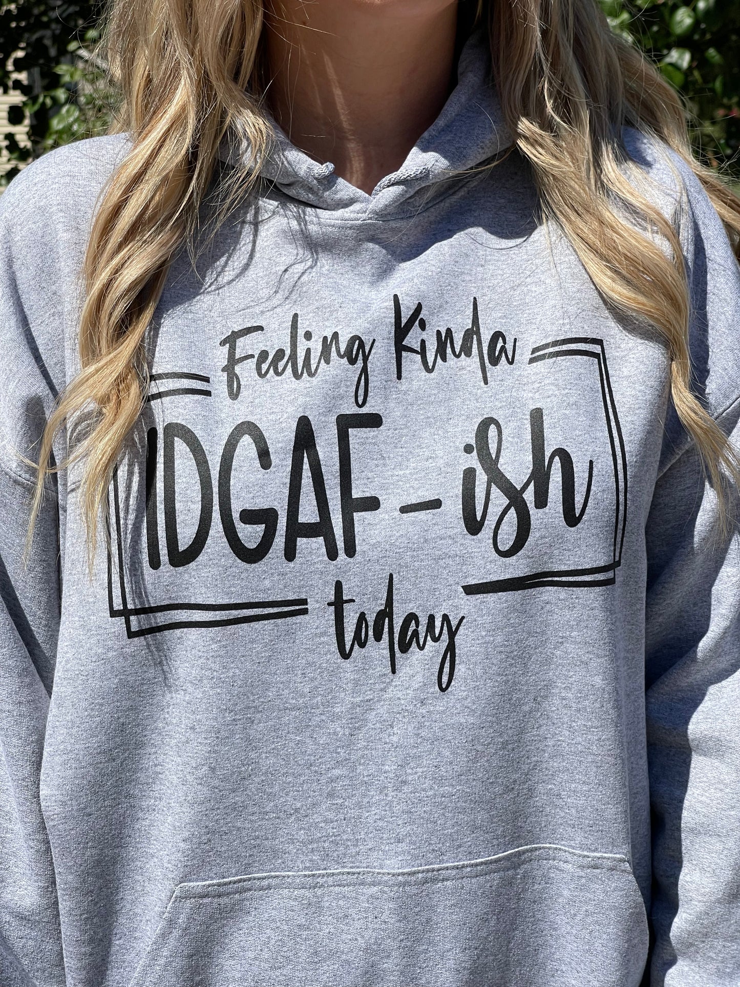 IDGAF Hoodie Ash Gray