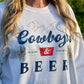 Cowboys & Beer Sweatshirt